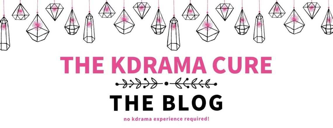 The Kdrama Cure Blog